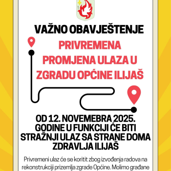VAŽNO OBAVJEŠTENJE: Privremena promjena ulaza u zgradu Općine Ilijaš